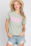 HOWDY HONEY TEE IN SAGE